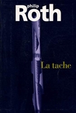 La tache - Le Grand livre du mois - 01/08/2002