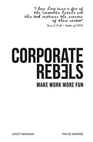 Corporate Rebels - Make work more fun