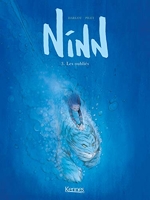 Ninn T03 - Les Oubliés