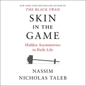 Skin in the Game - Hidden Asymmetries in Daily Life - Format Téléchargement Audio - 25,14 €