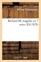 Richard III, tragédie en 5 actes