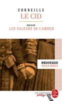 Le Cid (Edition pédagogique) Dossier thématique : Les Paradoxes de l'amour
