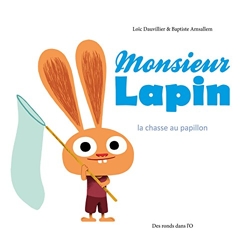 Monsieur Lapin T2 - La Chasse au papillon de Dauvillier-L+Amsallem-B