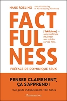 Factfulness - Penser clairement ça s'apprend !