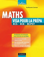 Maths - Visa pour la prépa ECS, ECE, BCPST