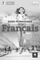 Lectures croisées - Français 2de-1re-Tle BAC PRO - Éd. 2018 - Corrigé