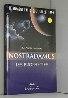 Nostradamus, les prophéties