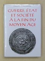 Guerre, Etat et société à la fin du Moyen Age - Etudes sur les armées des rois de France (1337-1494), 2 volumes