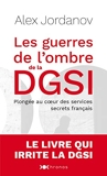 Les guerres de l'ombre de la DGSI - Plongée au coeur des services secrets français - Nouveau monde - 24/06/2020
