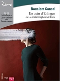 Le train d'Erlingen ou La métamorphose de Dieu - Gallimard - 10/01/2019