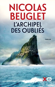 L'Archipel des oubliés de Nicolas Beuglet
