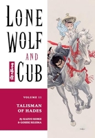 Lone Wolf and Cub Volume 11 - Talisman of Hades