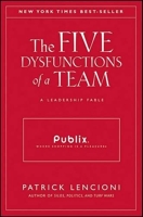 The Five Dysfunctions of a Team - A Leadership Fable - Jossey Bass - 17/11/2010