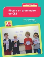 Réussir en grammaire au CE2 - Nouveau programme 2016