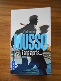 7 ans après... / Musso, Guillaume / Réf52482 - Presses Pocket - 01/01/2013
