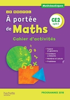 Le Nouvel A portée de maths CE2 - Cahier d'activités - Edition 2019