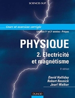 Physique, tome 2 - Électricité et magnétisme - Cours et exercices corrigés