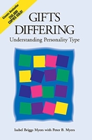 Gifts Differing - Understanding Personality Type - The original book behind the Myers-Briggs Type Indicator (MBTI) test