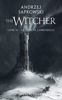 Sorceleur (Witcher) - Poche , T6 - La Tour de l'Hirondelle
