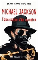 Michael Jackson:Fabrication D'Un Monstre