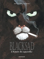 Blacksad - Hors-série - L'Histoire des aquarelles - intégrale