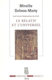 Le Relatif et l'Universel. Les Forces imaginantes du droit, 1