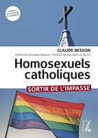 Homosexuels catholiques - Sortir de l'impasse (0)
