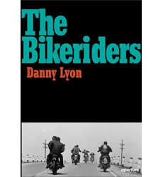 Danny Lyon The Bikeriders /anglais