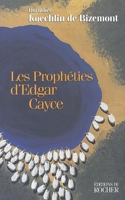 Les Prophéties d'Edgar Cayce
