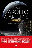 D’Apollo à Artemis - Dans les coulisses de la conquête spatiale. 50 ans de témoignages exclusifs