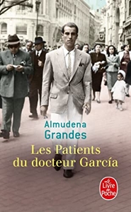 Les Patients du Docteur Garcia d'Almudena Grandes