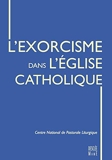 L' exorcisme dans l'Eglise catholique