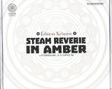 Steam Reverie in Amber - Edition Xclusive