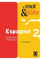 Le Mot Et L'Idee 2 - Espagnol