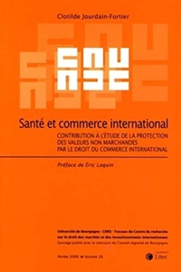 Sante Et Commerce International de Clotilde Jourdain-Fortier