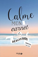 Calme - Mon Carnet De Méditation