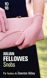 Snobs de Julian Fellowes