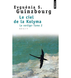 Le Ciel de la Kolyma, Le Vertige, t. 2