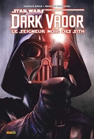 Dark Vador - Le Seigneur Noir des Sith