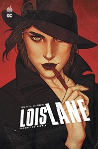 Lois Lane - Ennemie du peuple de Rucka Greg
