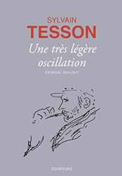 Une très légère oscillation de Sylvain Tesson