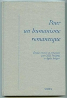 POUR UN HUMANISME ROMANESQUE. Mélanges offerts à Jacqueline Lévi-Valensi