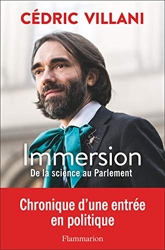 Immersion - De la science au Parlement de Cédric Villani