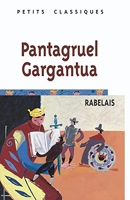 Gargantua, Pantagruel - Larousse - 02/11/2000