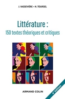 Littérature - 150 Textes Théoriques Et Critiques