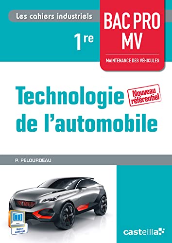 Technologie de l'automobile 1re Bac Pro Maintenance des véhicules (2015) - Poc de Philippe Pelourdeau