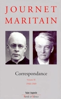Correspondances journet maritain vol3 - CorrespondanceJournet, Maritain Tome 3 Tome 0