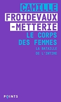 Le Corps des femmes. La bataille de l'intime - Points - 14/10/2021