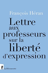 Lettre aux professeurs sur la liberté d'expression de François Héran