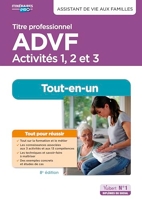 Titre professionnel ADVF - Activités 1 à 3 - Préparation complète pour réussir sa formation - Assistant de vie aux familles